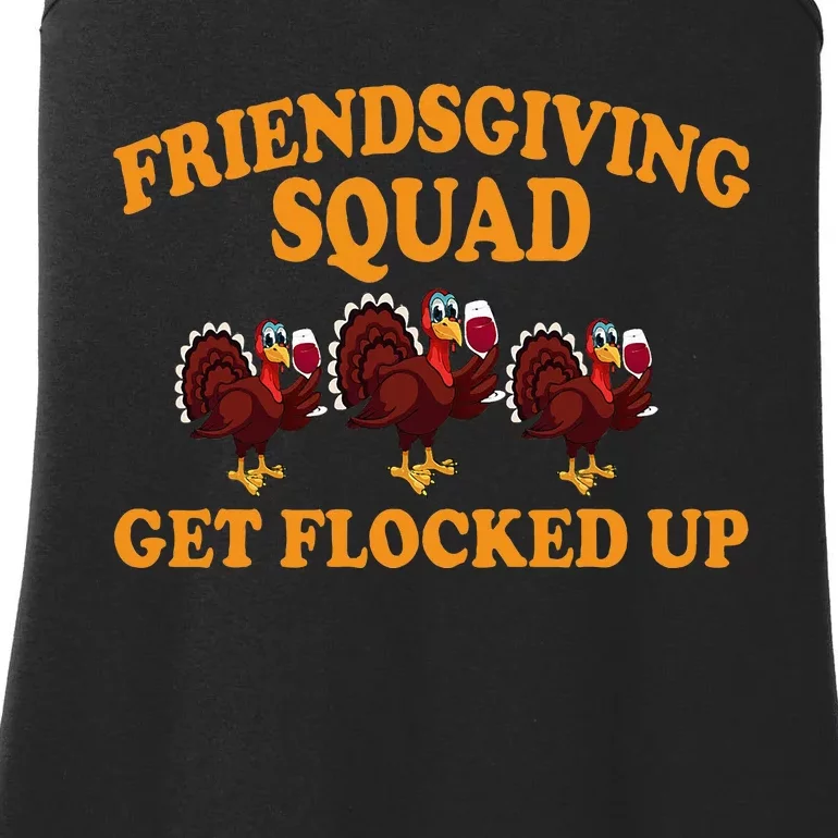 Friendsgiving Squad Get Flocked Up Turkey Thanksgiving Fall Ladies Essential Tank