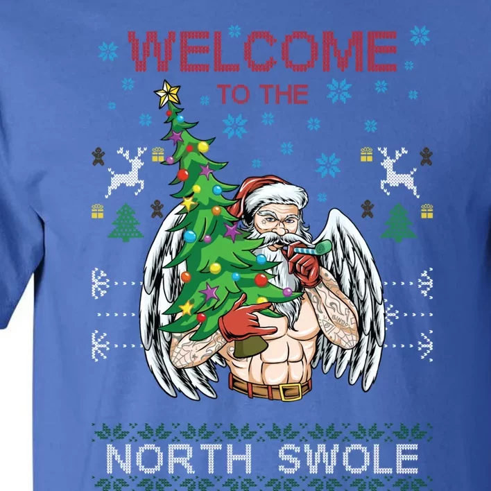 Funny Santa Gym Lifting Welcome The North Swole Tattoo Gift Tall T-Shirt