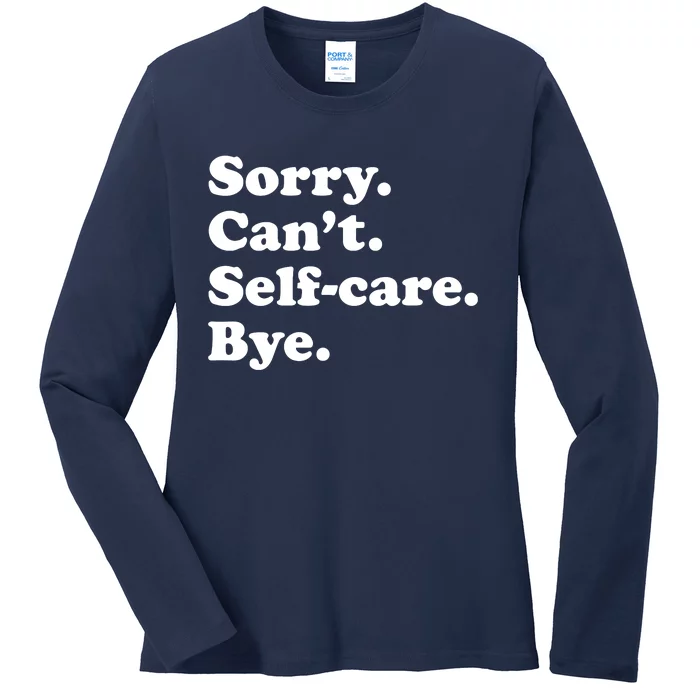 Funny Selfcare Gift For Women Boy Or Girl Ladies Long Sleeve Shirt