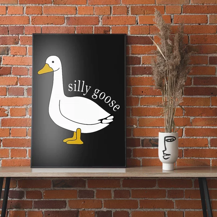 Funny Silly Goose Meme Cute Goose Aesthetic Trendy Poster