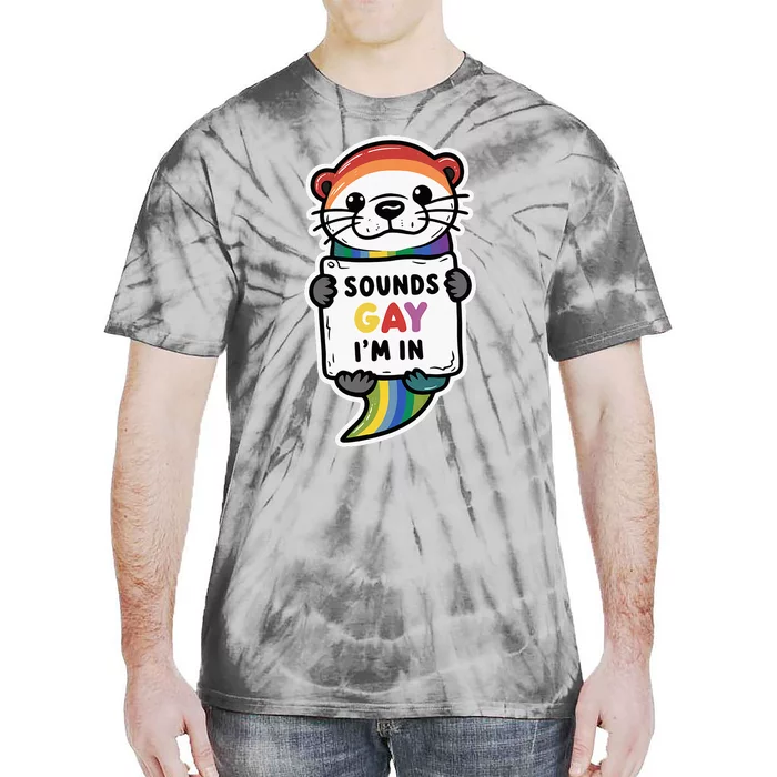 Funny Sounds Gay IM In With Rainbow Flag Tie-Dye T-Shirt