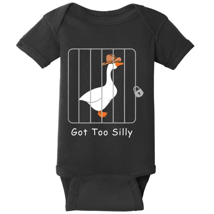 Funny Silly Goose Lover Mugshot Meme Got Too Silly Baby Bodysuit