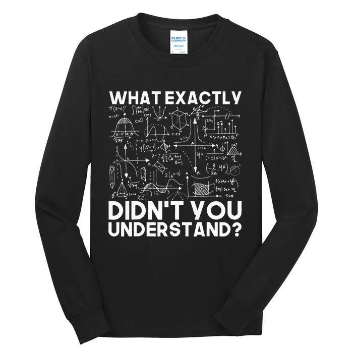 Funny Science Gift Idea Physicist Math Physics Tall Long Sleeve T-Shirt