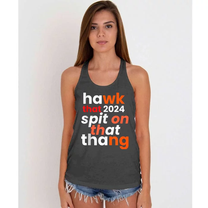 Funny Style Hawk Tuah 24 Spit On That Thang Women's Knotted Racerback Tank