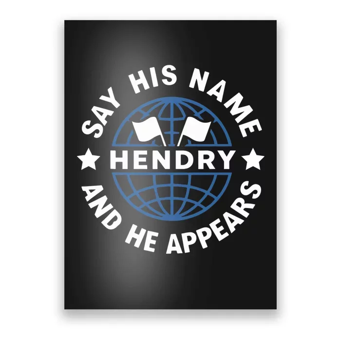 Funny Say His Name And He Appears Joe Hendry Poster