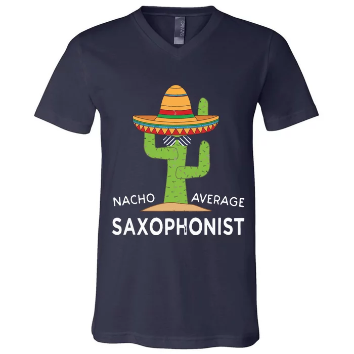 Fun Saxophonist Humor Saying Funny Saxophone Player V-Neck T-Shirt