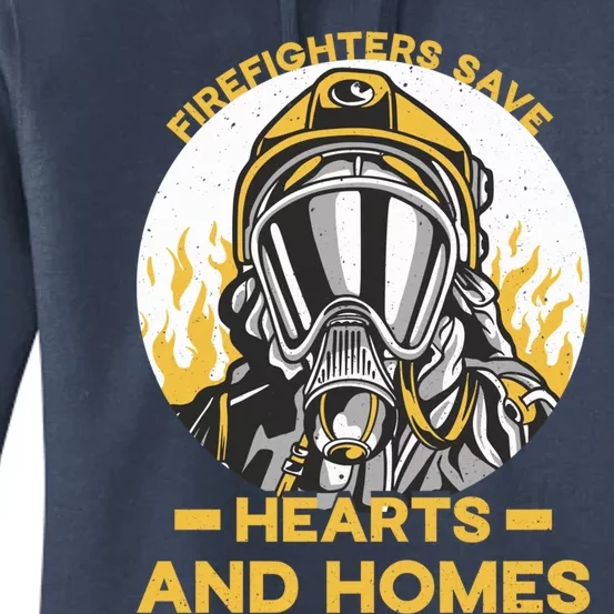 Firefighters Save Hearts And Homes Support Quote Great Gift Women's Pullover Hoodie