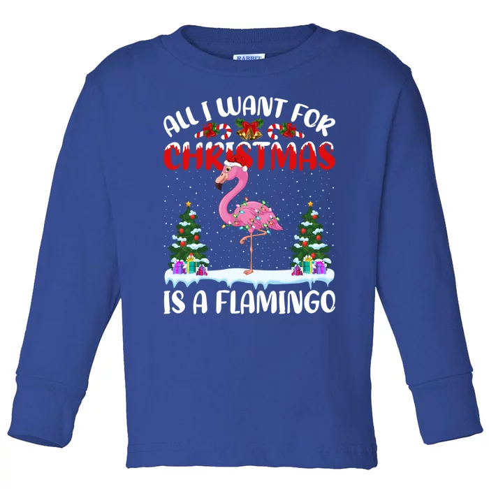 Funny Santa Hat All I Want For Christmas Is A Flamingo Great Gift Toddler Long Sleeve Shirt