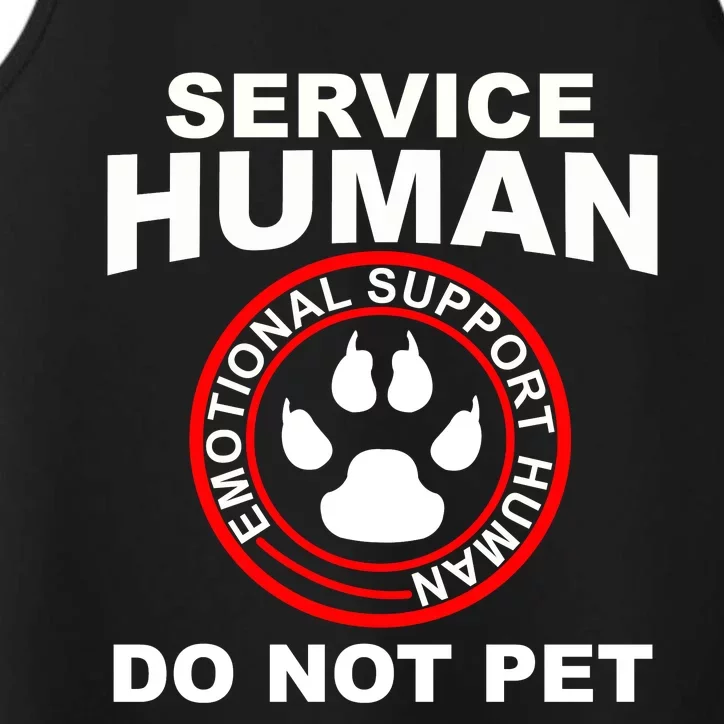 Funny Service Human Gift Funny Dog Owner Emotional Support Human Performance Tank