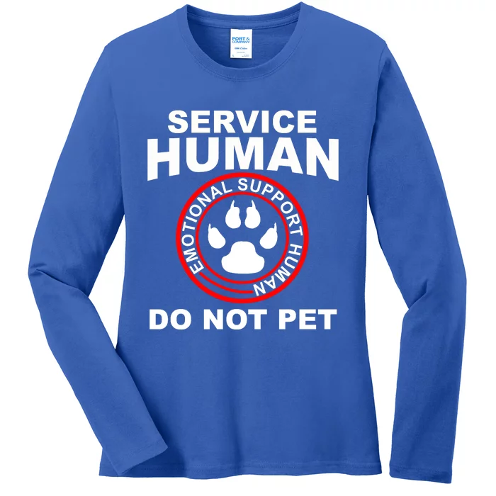 Funny Service Human Gift Funny Dog Owner Emotional Support Human Ladies Long Sleeve Shirt