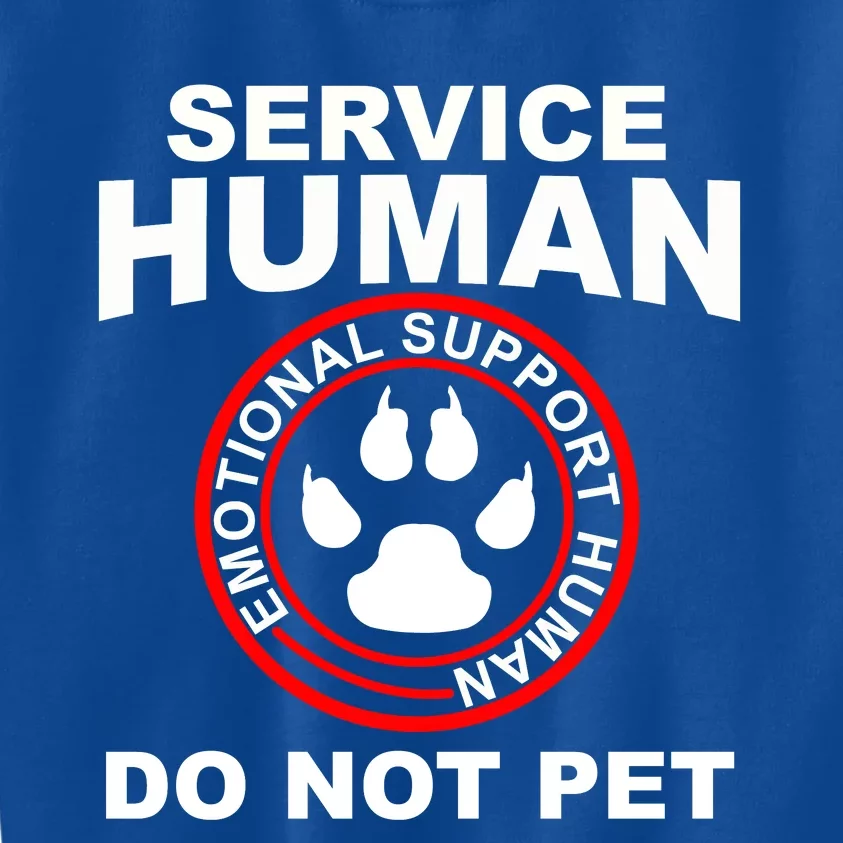 Funny Service Human Gift Funny Dog Owner Emotional Support Human Kids Sweatshirt