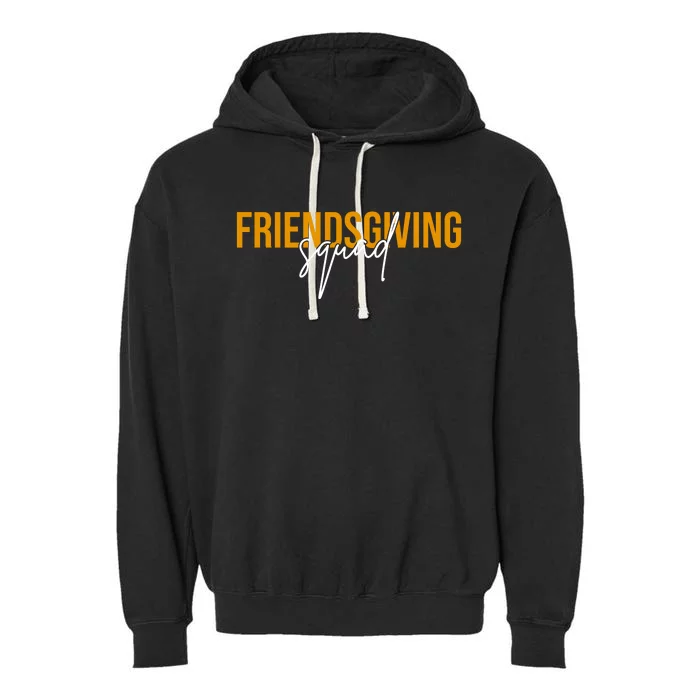 Friendsgiving Squad Holiday Gift Garment-Dyed Fleece Hoodie