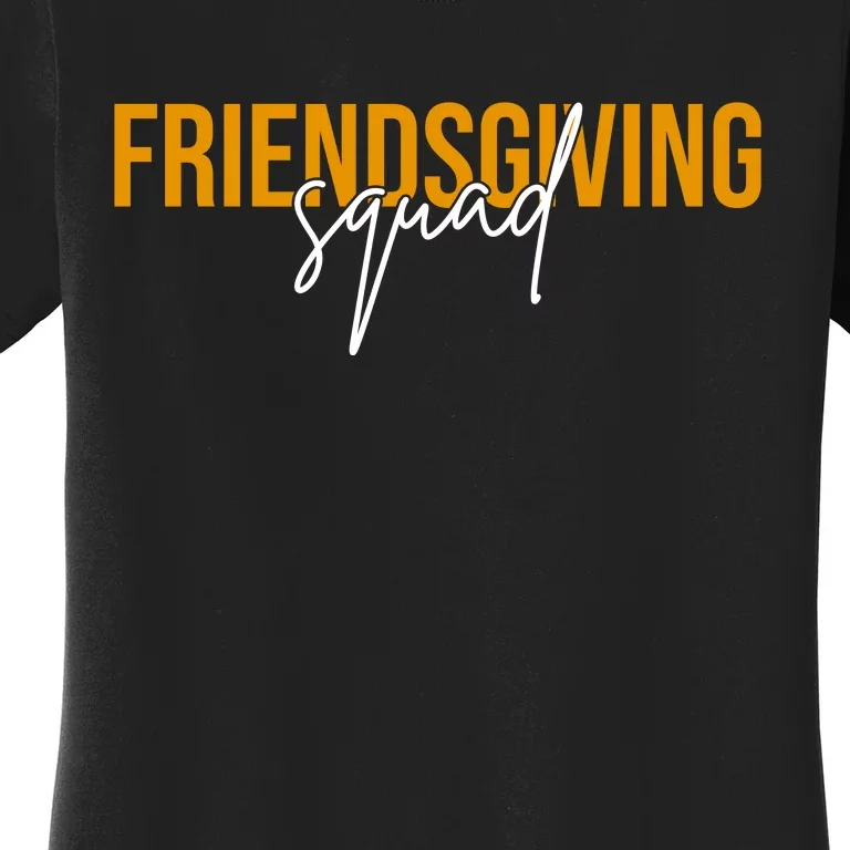 Friendsgiving Squad Holiday Gift Women's T-Shirt