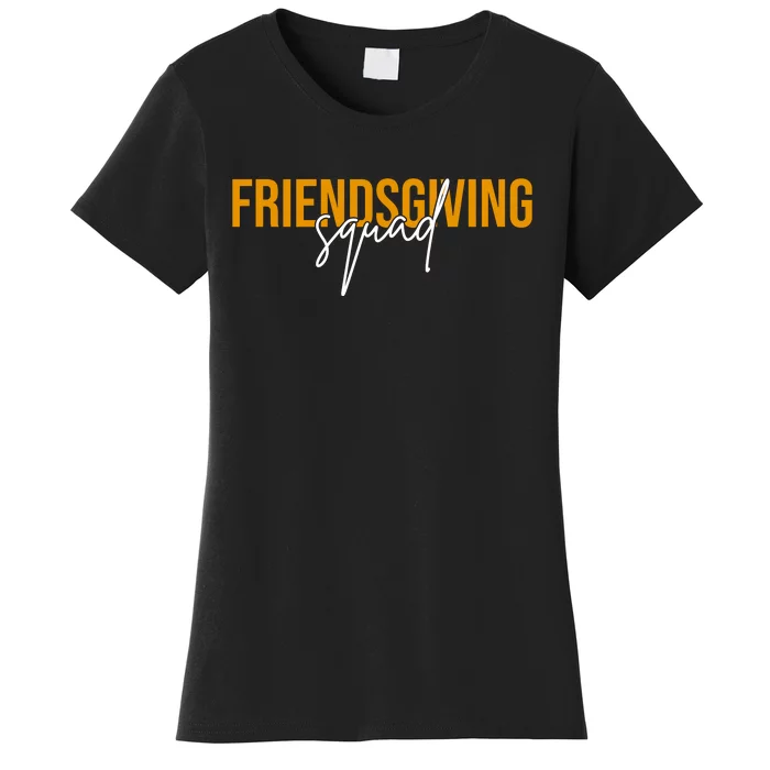 Friendsgiving Squad Holiday Gift Women's T-Shirt