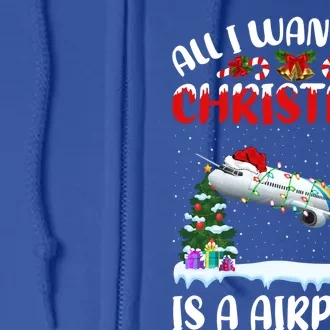 Funny Santa Hat All I Want For Christmas Is A Airplane Meaningful Gift Full Zip Hoodie