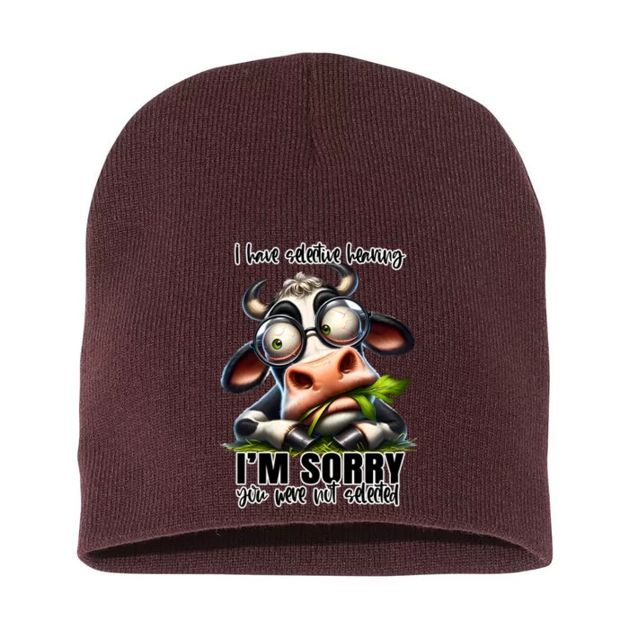 Funny Selective Hearing Sarcastic Cow Short Acrylic Beanie