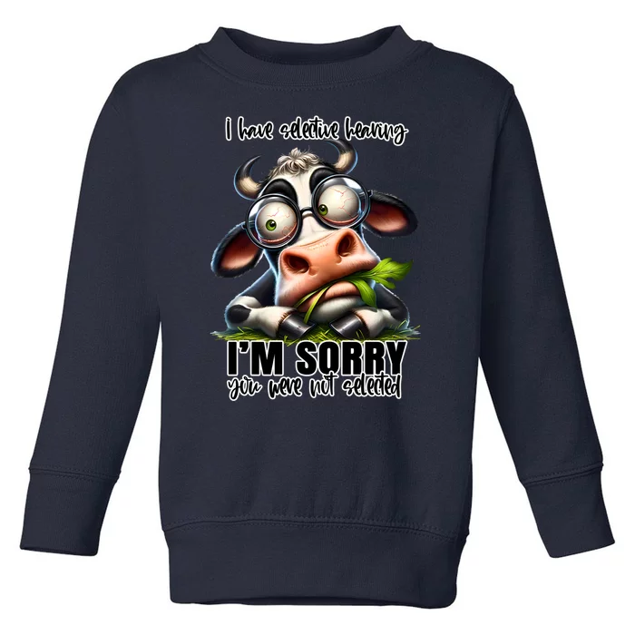 Funny Selective Hearing Sarcastic Cow Toddler Sweatshirt