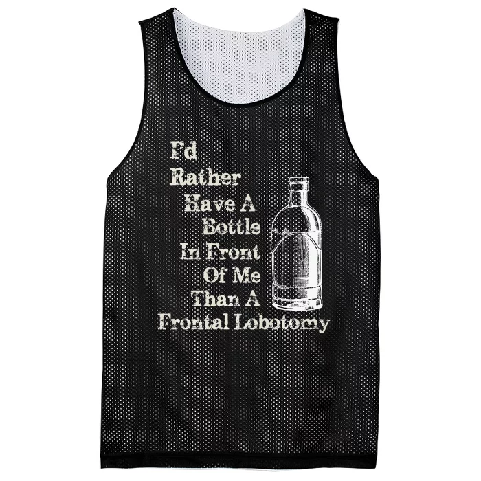 Funny Sick Humor Bottle In Front Of Me Than Frontal Lobotomy Mesh Reversible Basketball Jersey Tank