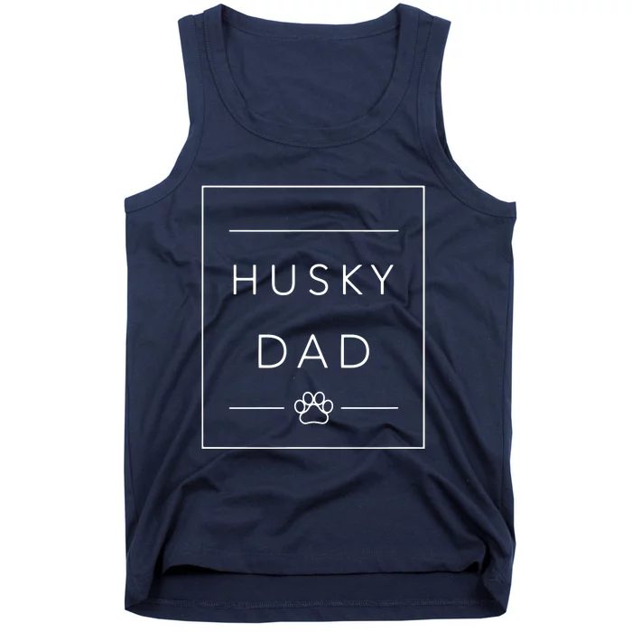 Funny Siberian Husky Lover Dog Dad Minimalist Tee Husky Dad Tank Top