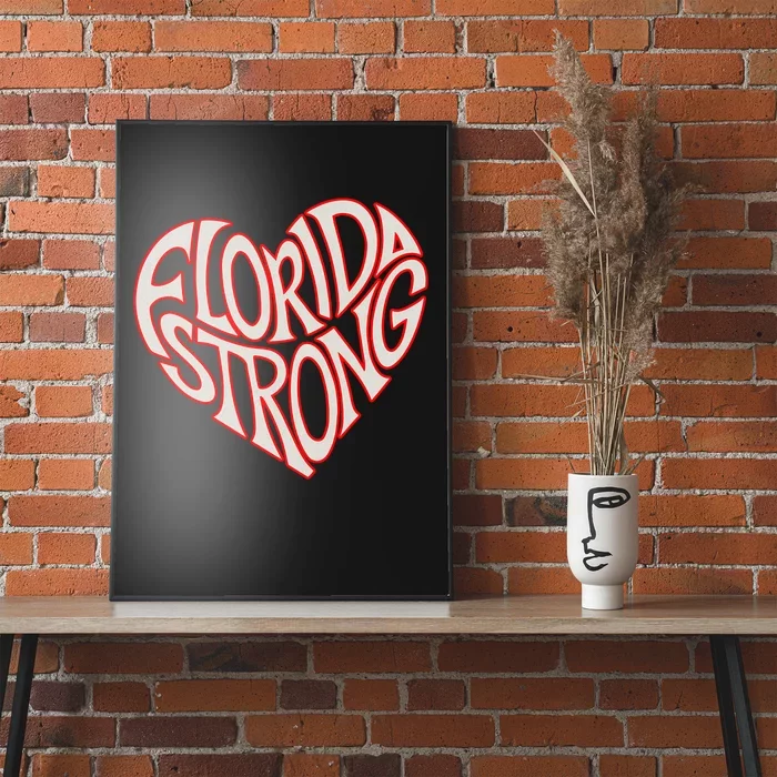 Florida Strong Heart State Pride Typography Poster