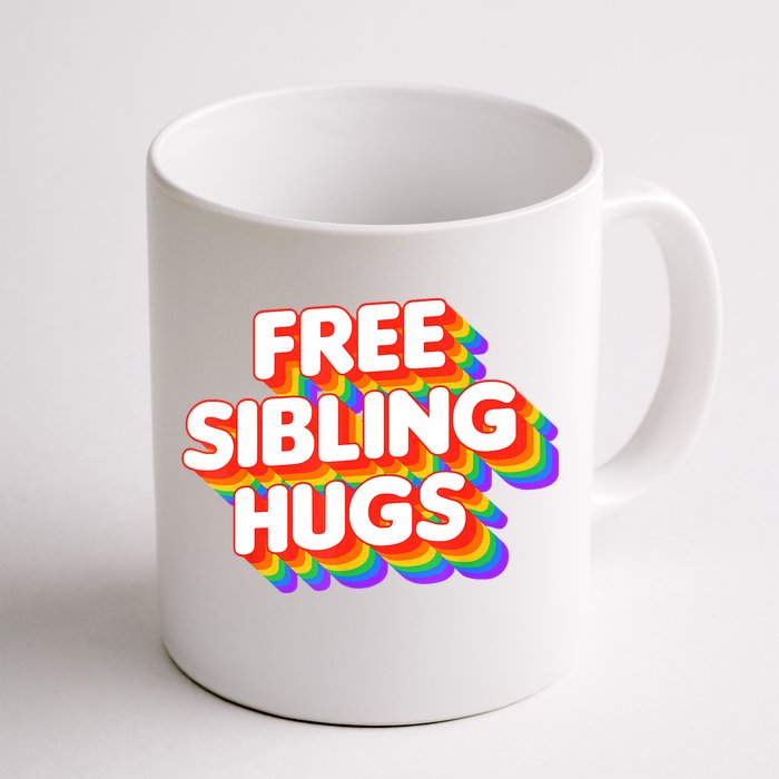 Free Sibling Hugs LGBT Pride Rainbow Gay Front & Back Coffee Mug