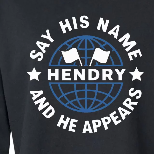 Funny Say His Name And He Appears Joe Hendry Cropped Pullover Crew