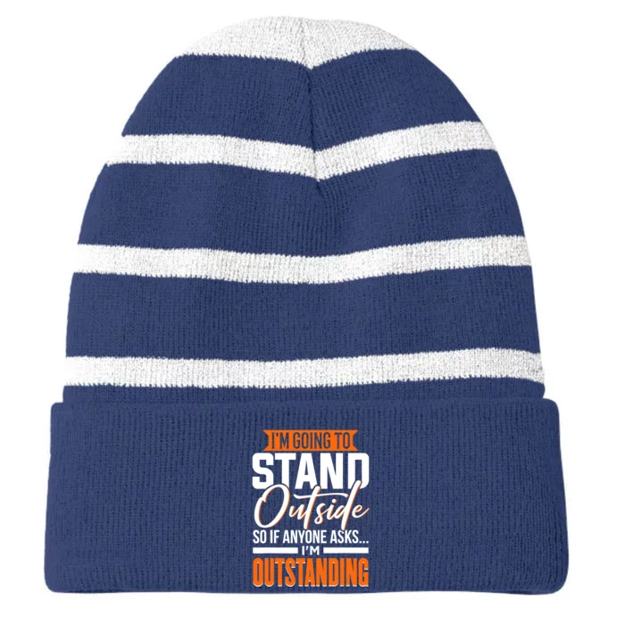 Funny, Sarcastic, Humor, I'm Outstanding Striped Beanie with Solid Band