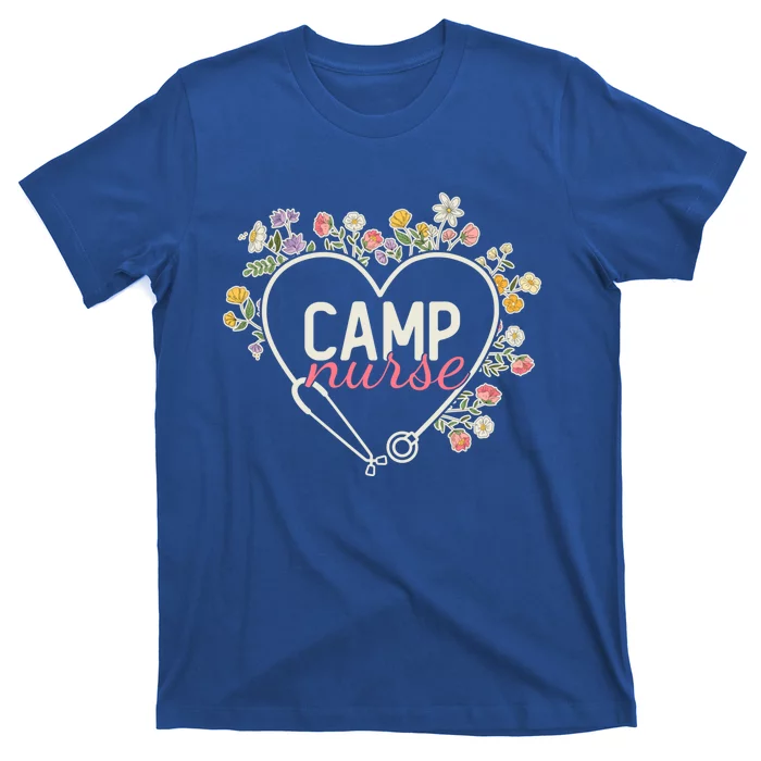 Floral Stethoscope Heart Nursing Camp Nurse Meaningful Gift T-Shirt