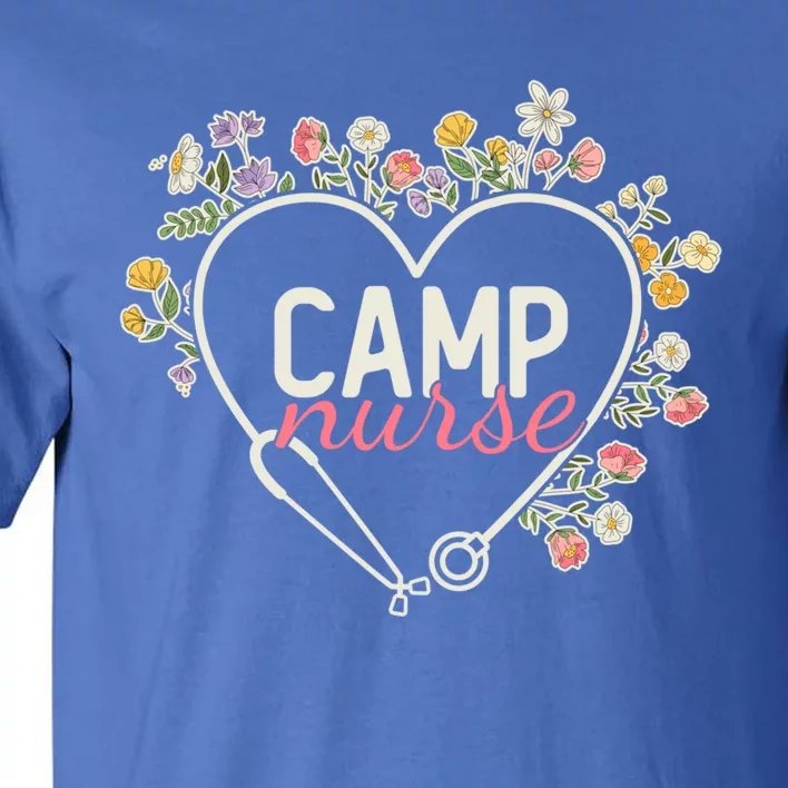 Floral Stethoscope Heart Nursing Camp Nurse Meaningful Gift Tall T-Shirt