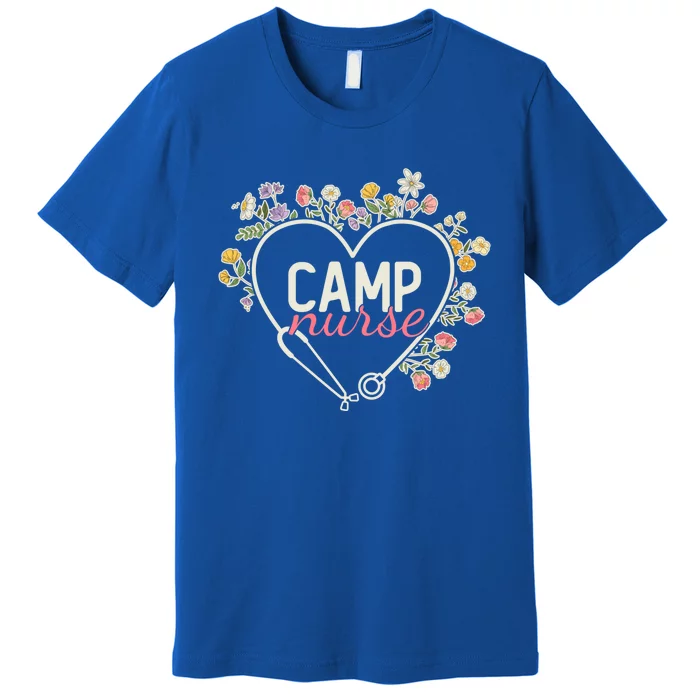 Floral Stethoscope Heart Nursing Camp Nurse Meaningful Gift Premium T-Shirt