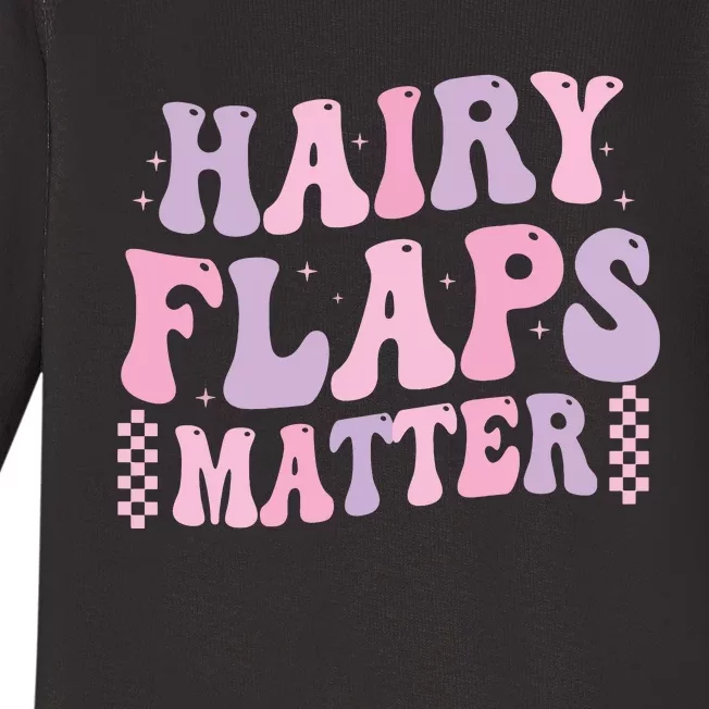 Funny Saying Hairy Flaps Matter Rude Joke Naughty Baby Long Sleeve Bodysuit