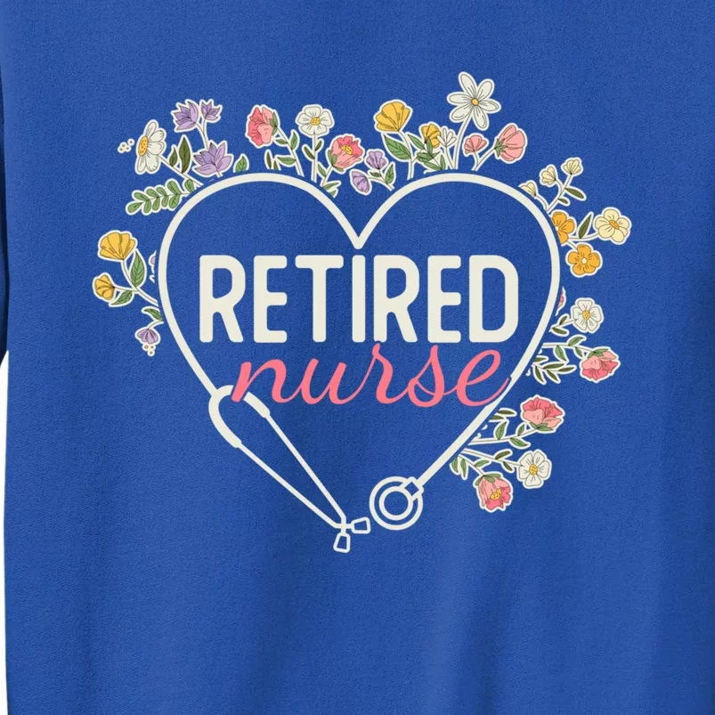 Floral Stethoscope Heart Nursing Retired Nurse Cool Gift Sweatshirt