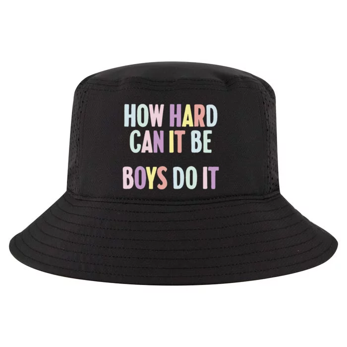 Funny Sayings How Hard Can It Be Do It Cool Comfort Performance Bucket Hat