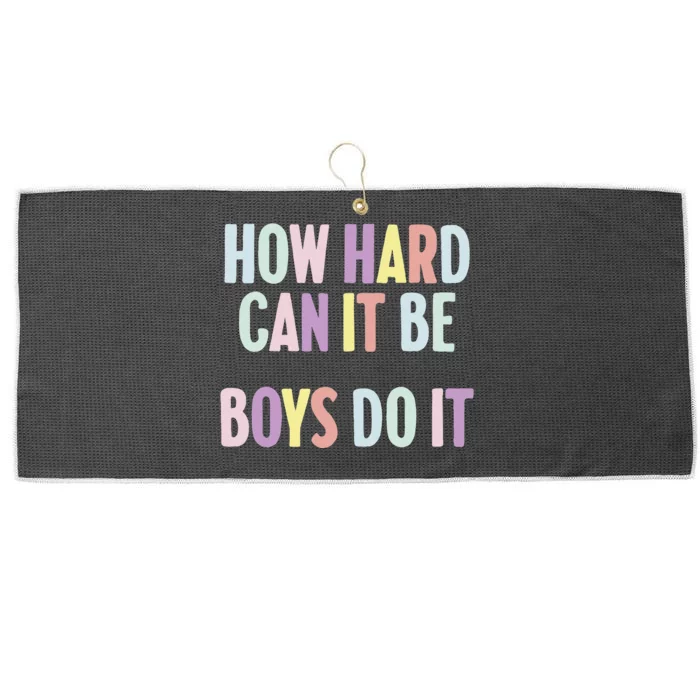 Funny Sayings How Hard Can It Be Do It Large Microfiber Waffle Golf Towel