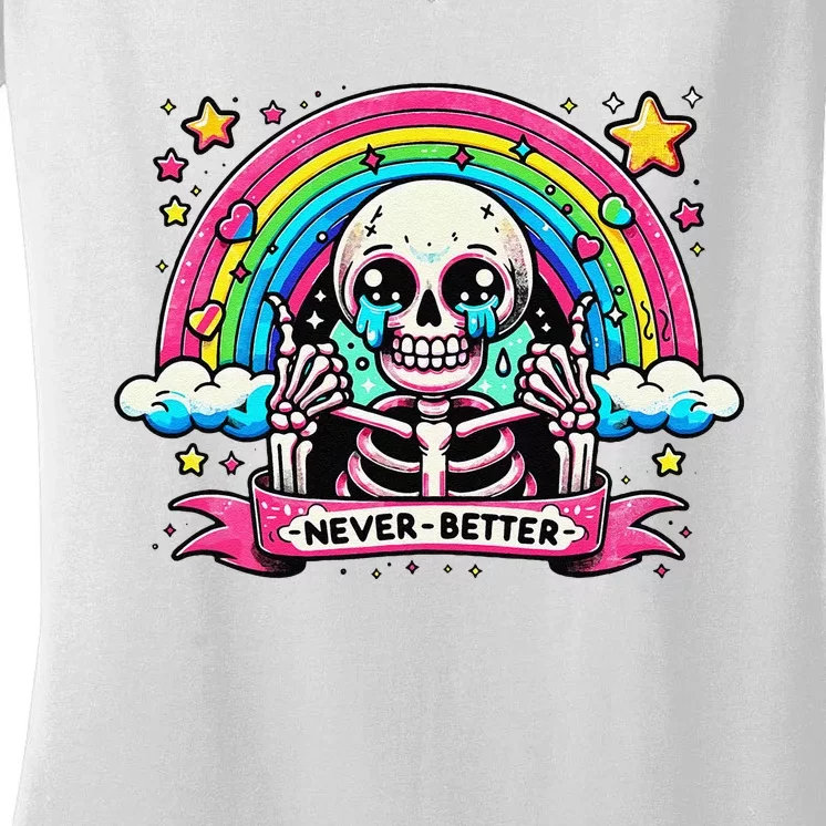 Funny Skeleton Halloween S Never Better Skull Rainbow Women's V-Neck T-Shirt