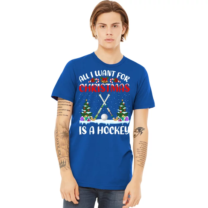 Funny Santa Hat All I Want For Christmas Is A Hockey Gift Premium T-Shirt