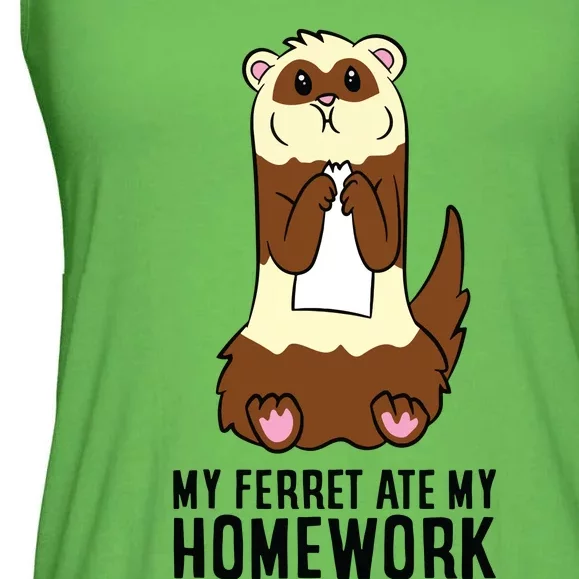 Ferret School Homework My Ferret Ate My Homework Ladies Essential Flowy Tank