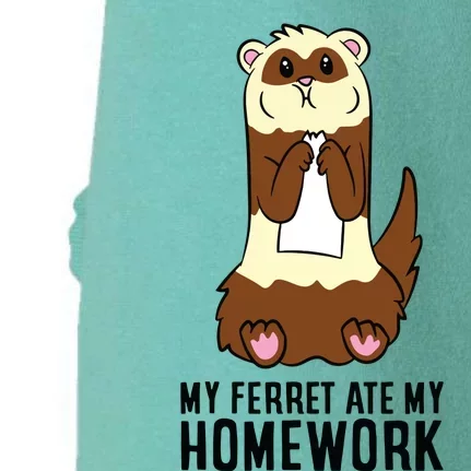 Ferret School Homework My Ferret Ate My Homework Doggie 3-End Fleece Hoodie