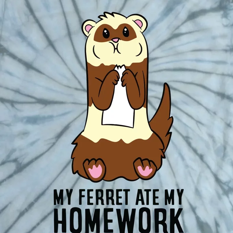 Ferret School Homework My Ferret Ate My Homework Tie-Dye T-Shirt