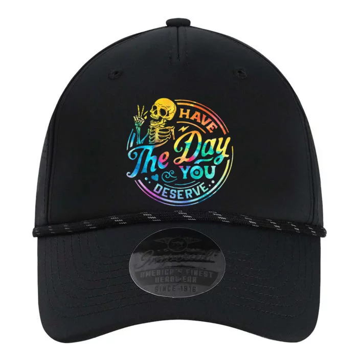 Funny Sarcastic Have The Day You Deserve Motivational Quote Performance The Dyno Cap