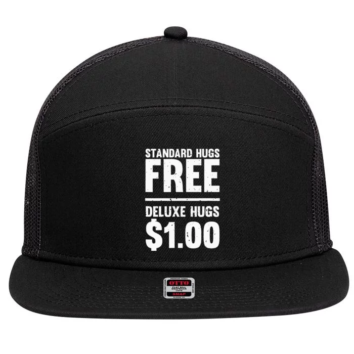 Funny Standard Hugs Free Deluxe Hugs $1.00 7 Panel Mesh Trucker Snapback Hat