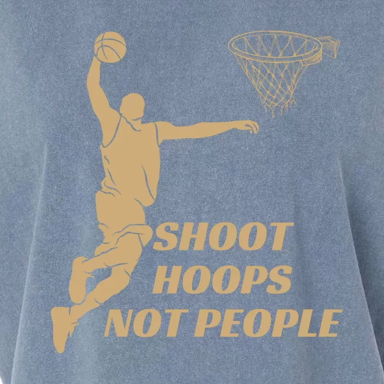 Funny Shoot Hoops Not People Garment-Dyed Women's Muscle Tee