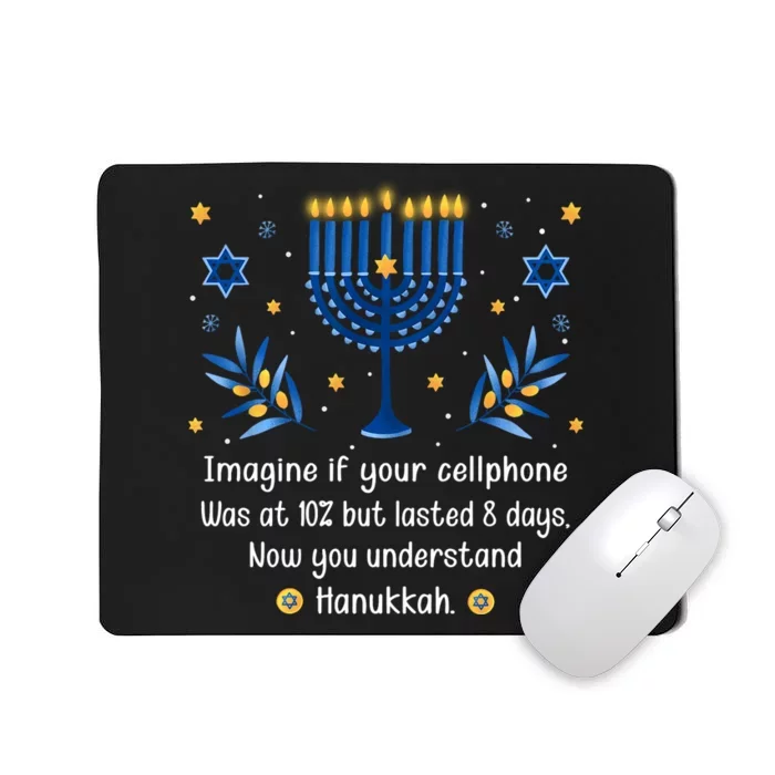 Funny Sarcastic Hanukkah Chanukah Cellphone Hanukkah Day Mousepad