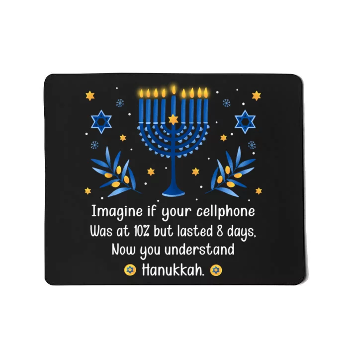 Funny Sarcastic Hanukkah Chanukah Cellphone Hanukkah Day Mousepad