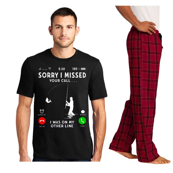 Funny Sorry I Missed Your Call Was On Other Line Fishing Pajama Set