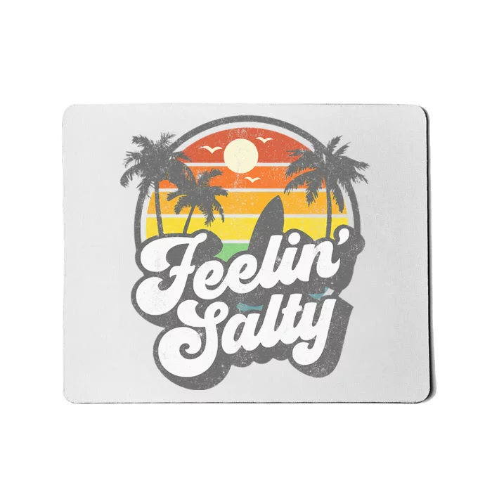 Feeling Salty Island Vacation Surfing Palm Retro Beach Gift Mousepad