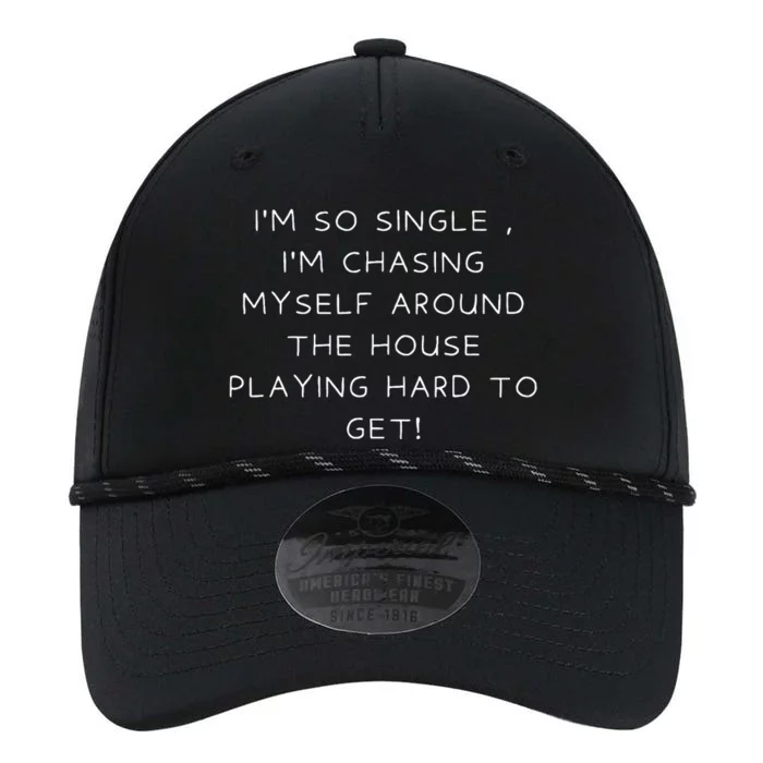 Funny Single IM So Single Hard To Get Performance The Dyno Cap