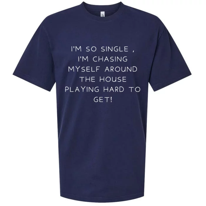 Funny Single IM So Single Hard To Get Sueded Cloud Jersey T-Shirt