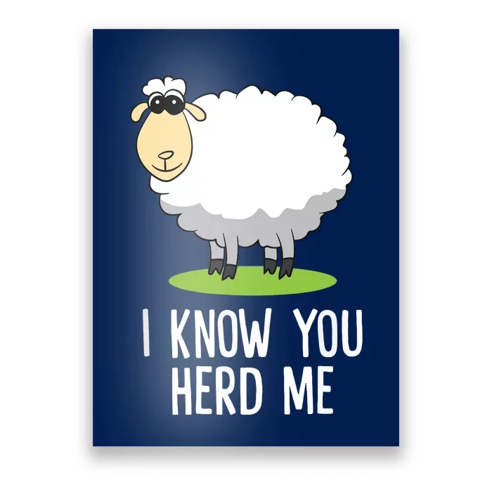 Funny Sheepp I Know You Herd Me Cute Sheepp Lover Gift Sheepp Poster