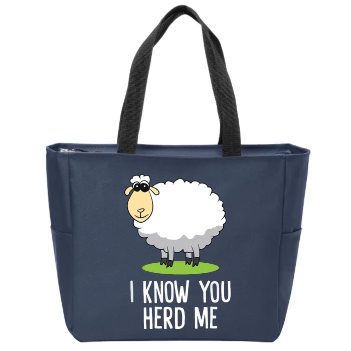 Funny Sheepp I Know You Herd Me Cute Sheepp Lover Gift Sheepp Zip Tote Bag